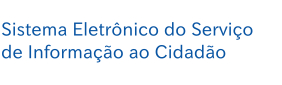 Sistema Eletrônico do Serviço de Informação ao Cidadão